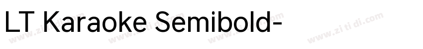 LT Karaoke Semibold字体转换